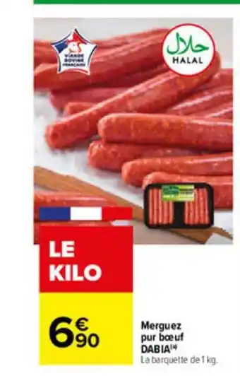 Carrefour Merguez Pur Bœuf Dabia offre