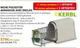 Agrial Niche polyester agrihouse avec enclos offre