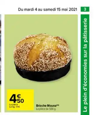 Carrefour Brioche Mouna offre