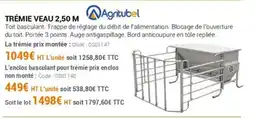 Agrial Trémie veau offre