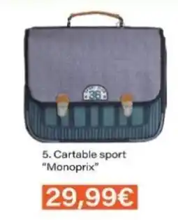 Monop' MONOPRIX Cartable sport offre