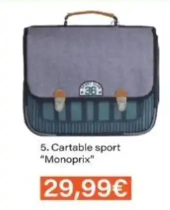 Monop' MONOPRIX Cartable sport offre