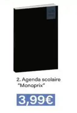Monop' MONOPRIX Agenda scolaire offre