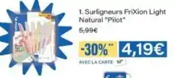 Monop' PILOT Surligneurs Frixion Light Natural offre