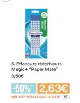 Monop' PAPER MATE Effaceurs réécriveurs Magic+ offre
