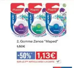 Monop' MAPED Gomme Zenoa offre