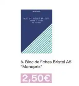 Monop' MONOPRIX Bloc de fiches Bristol A5 offre