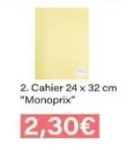 Monop' MONOPRIX Cahier offre