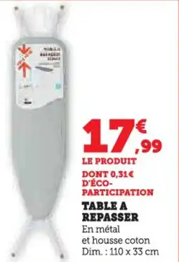 Hyper U Table a repasser offre