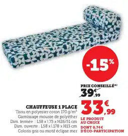 Hyper U Chauffeuse 1 place offre