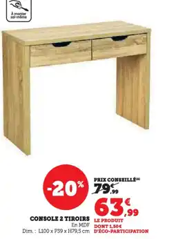 Hyper U Console 2 tiroirs offre