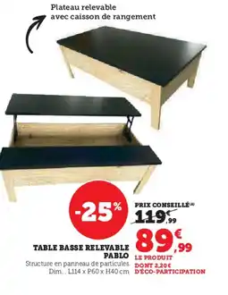 Hyper U Table basse relevable pablo offre