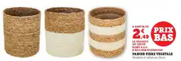 Hyper U Panier fibre vegetale offre