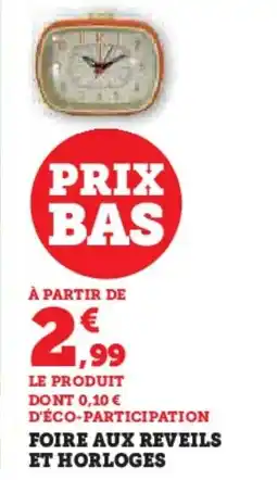 Hyper U Foire aux reveils et horloges offre