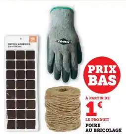 Hyper U foire au bricolage offre