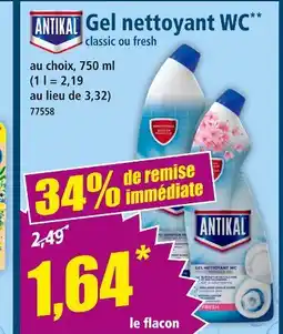 Norma ANTIKAL Gel nettoyant WC classic ou fresh offre