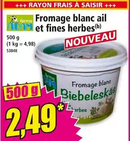 Norma FERME ADAM Fromage blanc ail et fines herbes offre