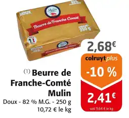 Colruyt Mulin Beurre de Franche-Comté offre