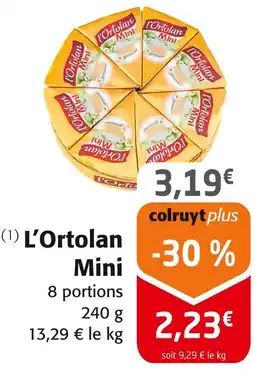 Colruyt L’Ortolan Mini offre