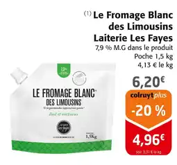 Colruyt Laiterie Les Fayes Le Fromage Blanc des Limousins offre
