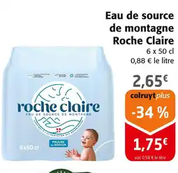 Colruyt ROCHE CLAIRE Eau de source de montagne offre