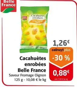Colruyt BELLE FRANCE Cacahuètes enrobées offre