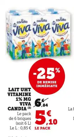U Express VIVA CANDIA Lait UHT Vitamine 1% MG Viva offre