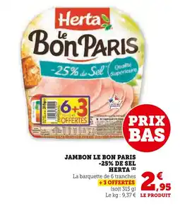 U Express Herta Jambon Le Bon Paris -25% de sel offre