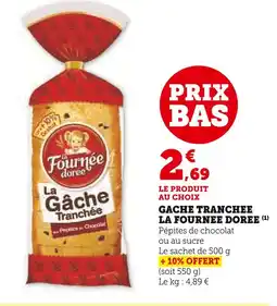 U Express La Fournee Doree Gache Tranchee offre