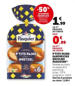 U Express PASQUIER P'tits Pains Sandwichs Brioche offre