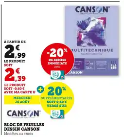 Hyper U Canson Bloc de feuilles dessin offre