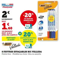 Hyper U BIC 8 feutres effaçables BIC Velleda offre