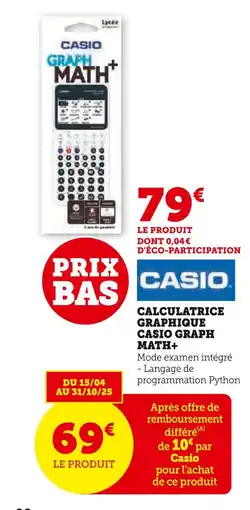 Hyper U CASIO Calculatrice Graphique Graph Math+ offre