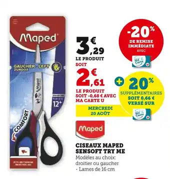 Hyper U MAPED Ciseaux Sensoft Try Me offre