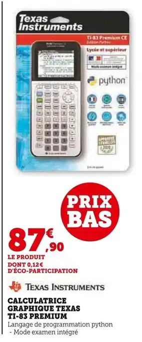 Hyper U TEXAS INSTRUMENTS Calculatrice graphique TI-83 Premium offre