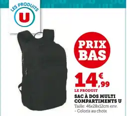 Hyper U LES PRODUITS U Sac à dos multi compartiments offre
