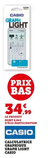 Hyper U CASIO Calculatrice graphique graph light offre