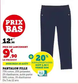 Hyper U U essentiel Pantalon fille offre