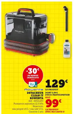 Hyper U ROWENTA Détacheur Clean It offre