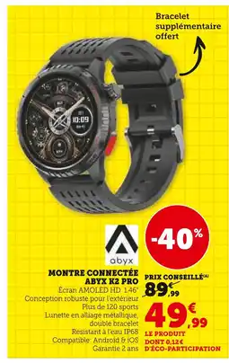 Hyper U Abyx Montre connectée K2 Pro offre