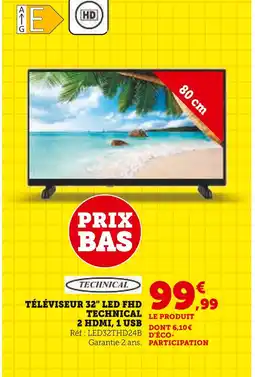 Hyper U TECHNICAL Téléviseur 32 LED FHD 2 HDMI, 1 USB offre
