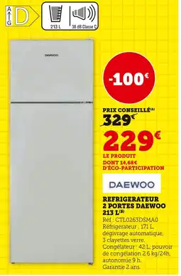 Hyper U DAEWOO Réfrigérateur 2 portes 213 L offre