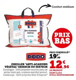 Hyper U DODO Oreiller Anti-acariens végétal 60x60cm ou 50x70cm offre