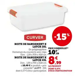 Hyper U CURVER Boite de rangement k latch 28l offre