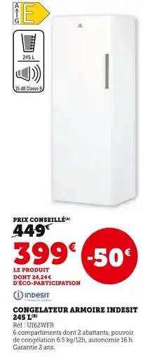 Hyper U INDESIT Congélateur armoire Indesit 245 L offre