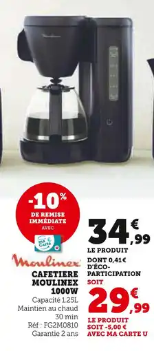 Hyper U MOULINEX Cafetiere 1000W offre