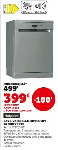 Hyper U HOTPOINT Lave-vaisselle 14 couverts offre