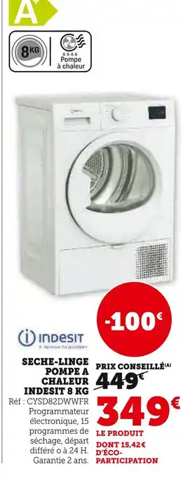 Hyper U INDESIT Seche-linge pompe à chaleur 8 kg offre
