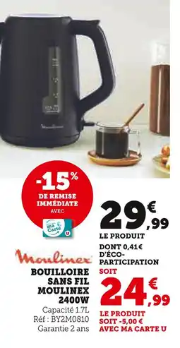 Hyper U MOULINEX Bouilloire sans fil 2400w offre