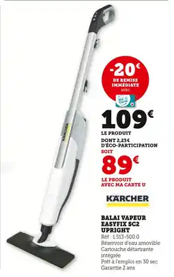 Hyper U KÄRCHER Balai vapeur EasyFix SC2 Upright offre